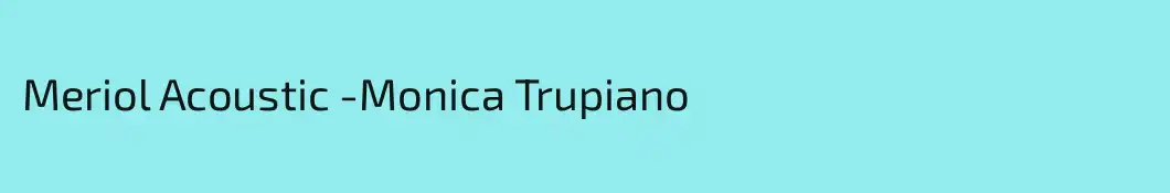Meriol Acoustic -Monica Trupiano